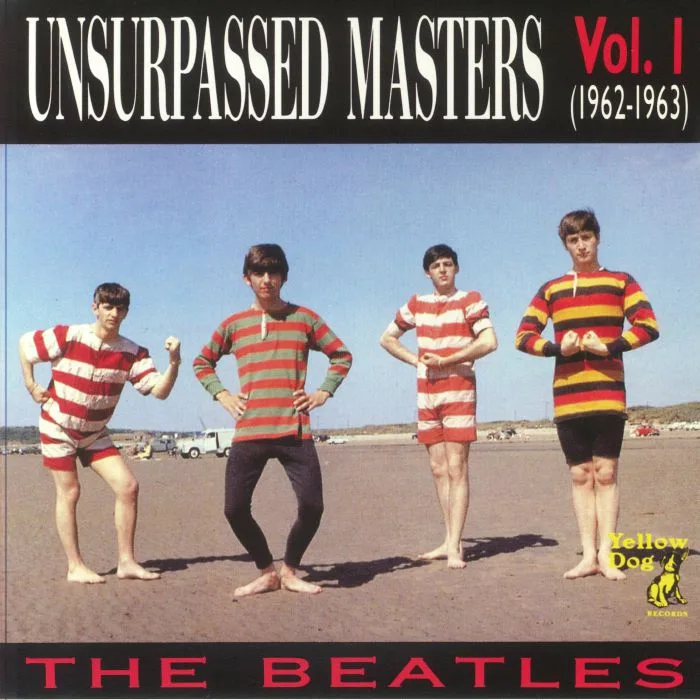 The BEATLES — Unsurpassed Masters Vol 1: 1962-1963