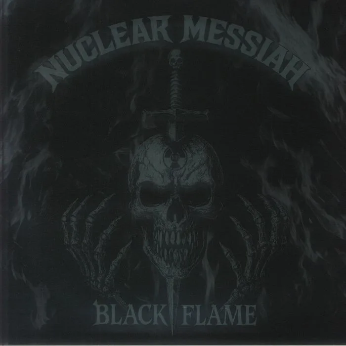NUCLEAR MESSIAH — Black Flame