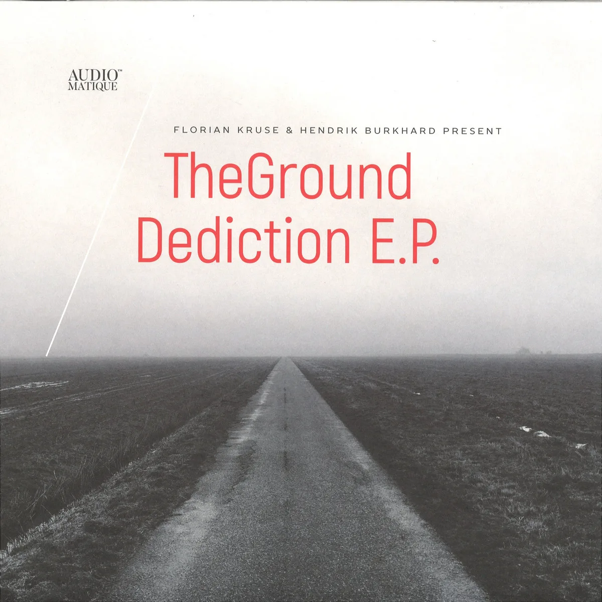 The Ground(Florian Kruse&Hendrik Burkhard) — Dediction E.p.