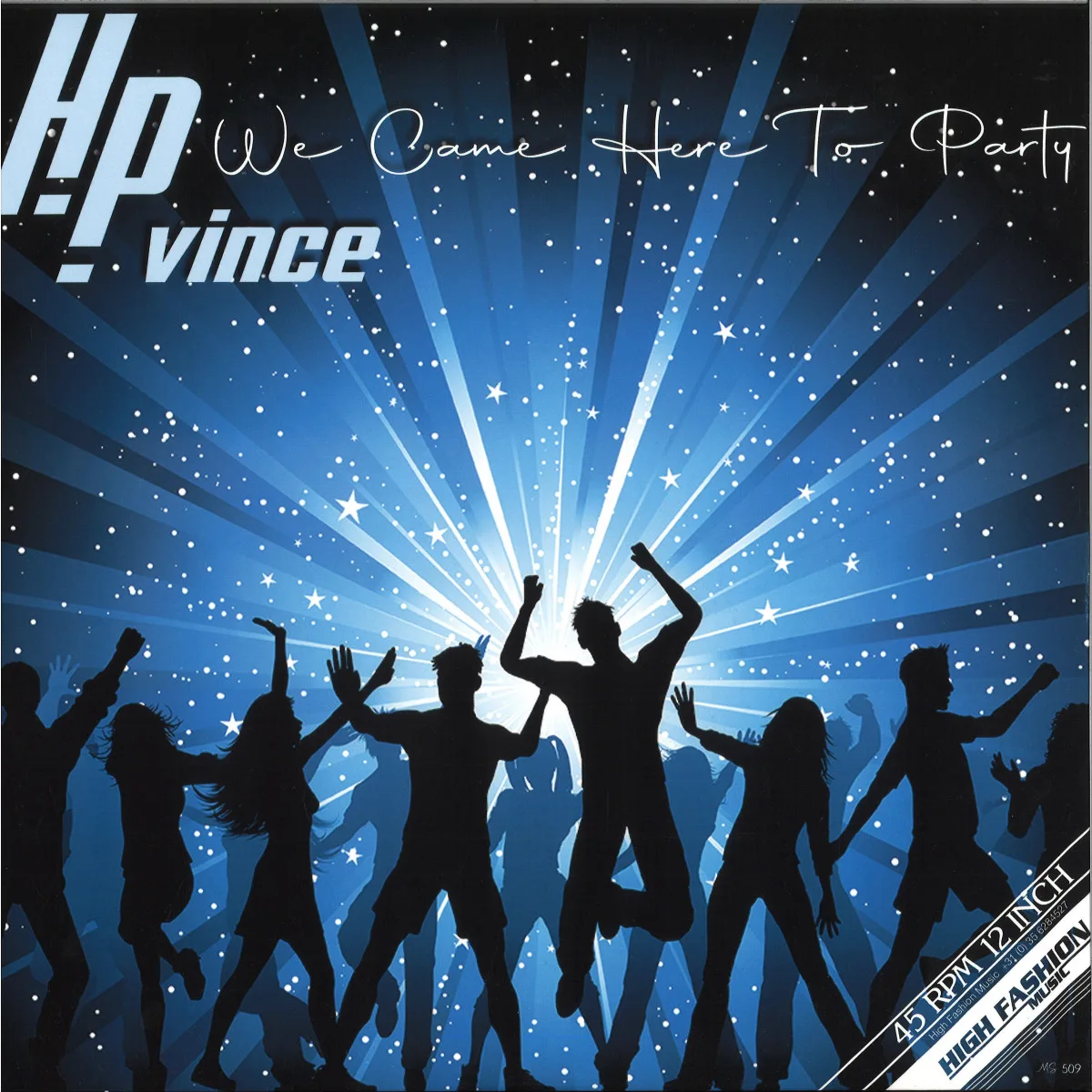 Hp Vince — WE CAME HERE TO PARTY