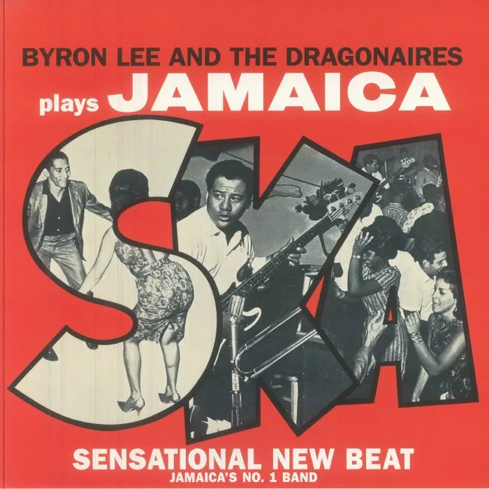 Byron LEE & THE DRAGONARIES — Plays Jamaica Ska (reissue)