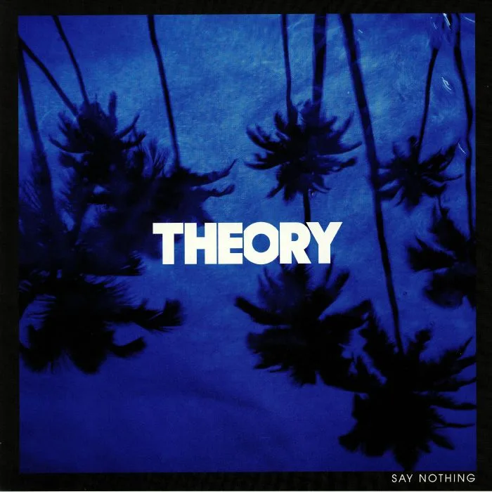 THEORY OF A DEADMAN — Say Nothing