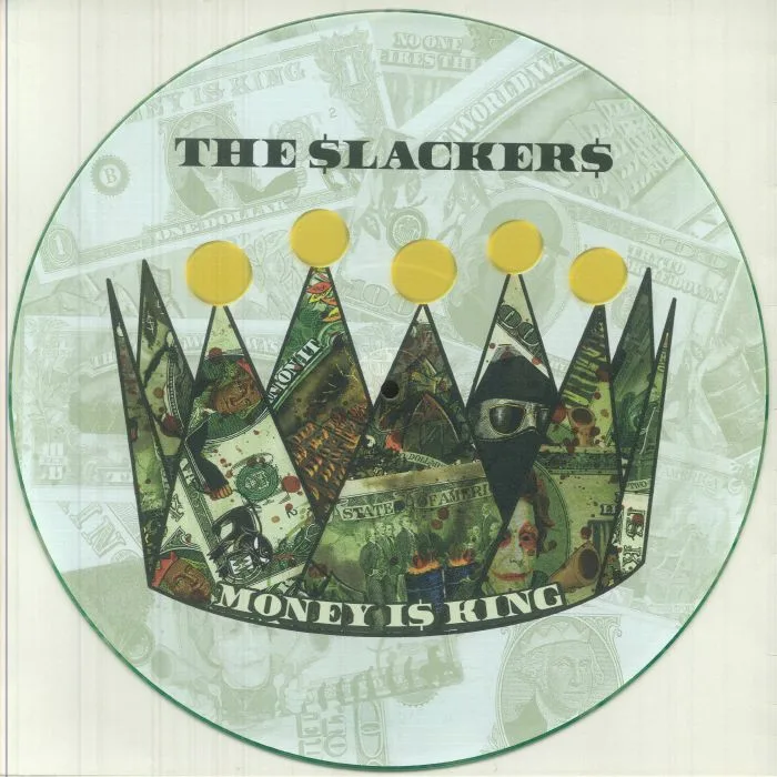 The SLACKERS — Money Is King