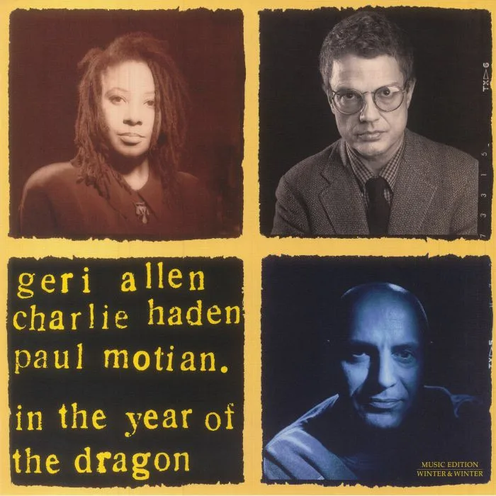 Front cover — Geri ALLEN / CHARLIE HADEN / PAUL MOTIAN — In The Year Of The Dragon
