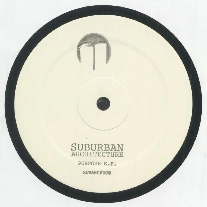 Front cover — SUBURBAN ARCHITECTURE — Purpose EP