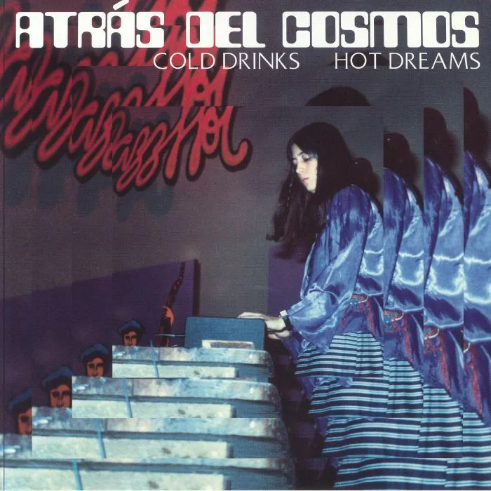 Лицевая сторона обложки — ATRAS DEL COSMOS — Cold Drink Hot Dreams