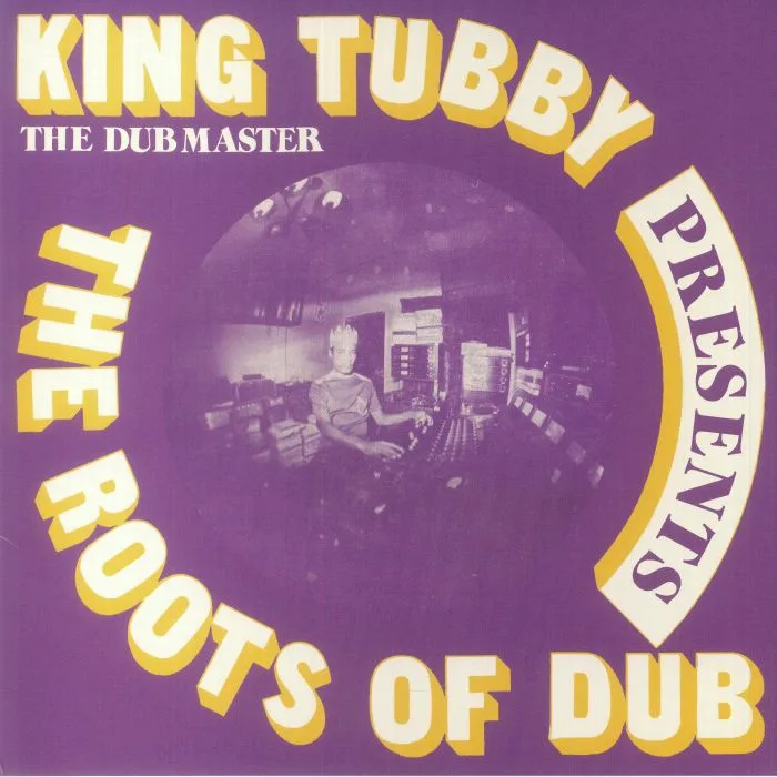 Лицевая сторона обложки — KING TUBBY — The Roots Of Dub
