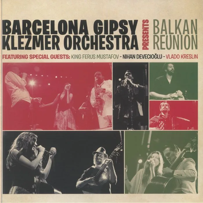 Лицевая сторона обложки — BARCELONA GIPSY KLEZMER ORCHESTRA — Balkan Reunion