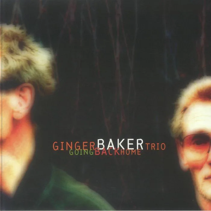 Лицевая сторона обложки — GINGER BAKER TRIO — Going Back Home (reissue)