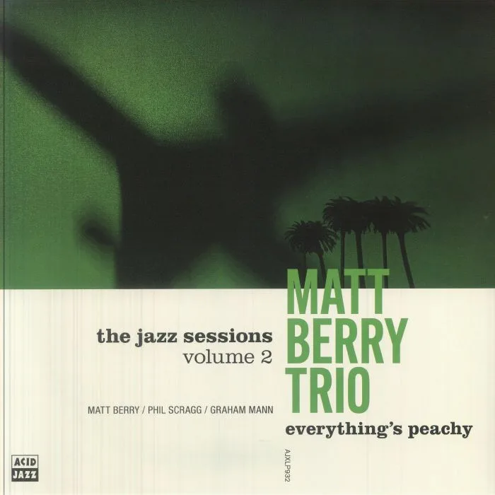 MATT BERRY TRIO — Everything's Peachy