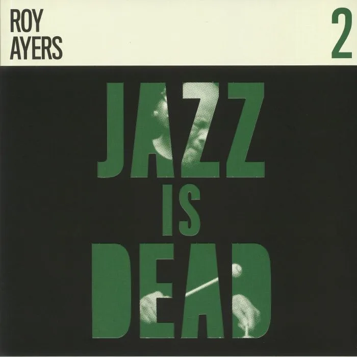 Adrian YOUNGE / ALI SHAHEED MUHAMMAD / ROY AYERS — Jazz Is Dead 2