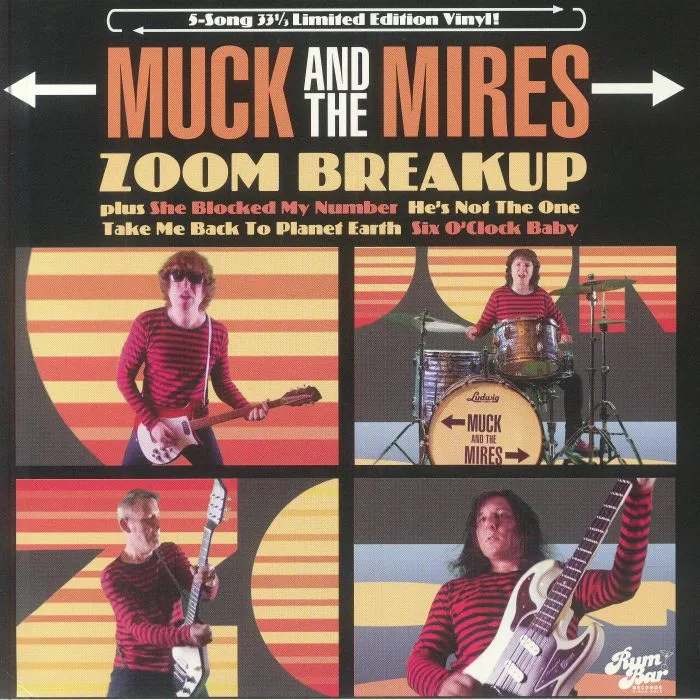 MUCK & THE MIRES — Zoom Break Up