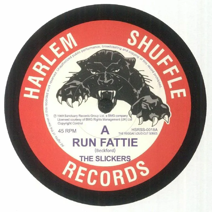 The SLICKERS — Run Fattie