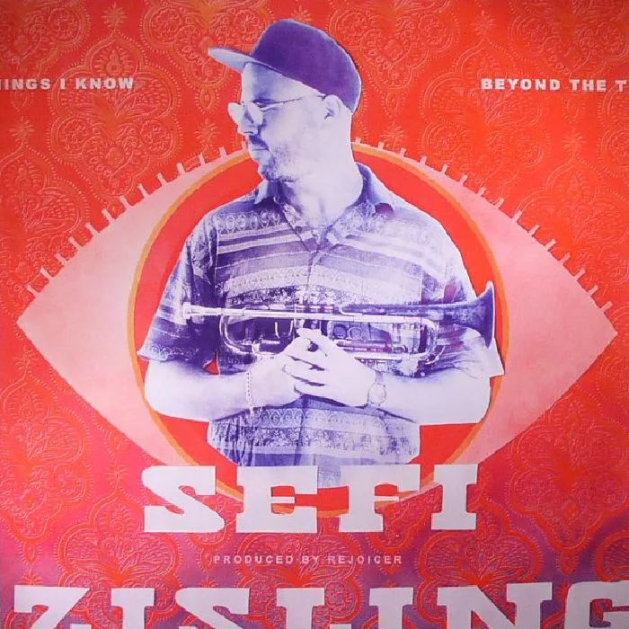 SEFI ZISLING — Beyond The Things I Know