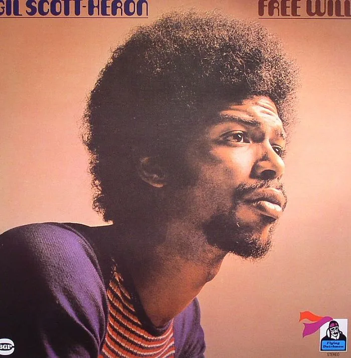 Gil SCOTT HERON — Free Will