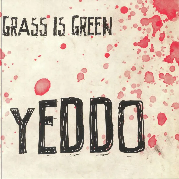 GRASS IS GREEN — Yeddo (reissue)