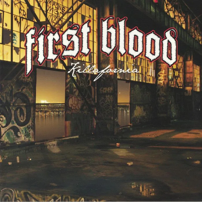 FIRST BLOOD — Killafornia (20th Anniversary Edition)