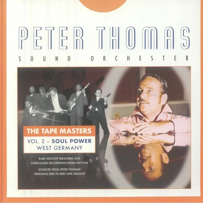 PETER THOMAS SOUND ORCHESTER — The Tape Masters Vol 2: Soul Power West Germany