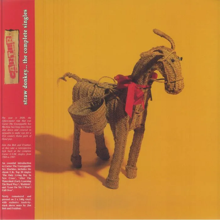 CARTER THE UNSTOPPABLE SEX MACHINE — Straw Donkey: The Complete Singles