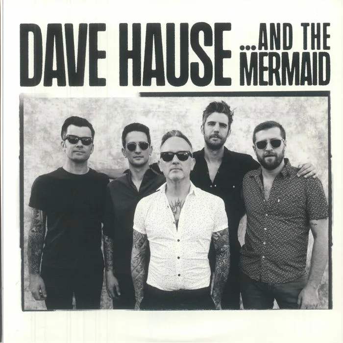 Dave HAUSE — And The Mermaid