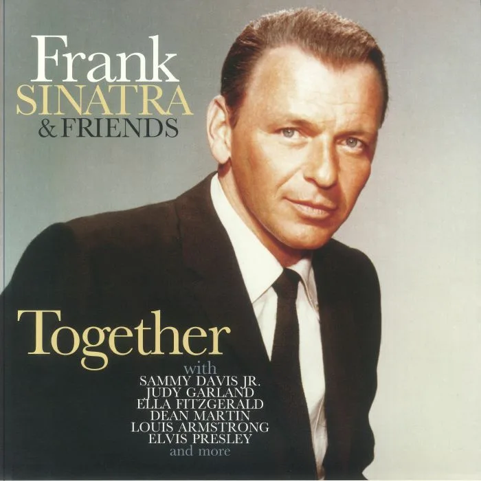 Frank SINATRA & FRIENDS — Frank Sinatra & Friends: Together (reissue)
