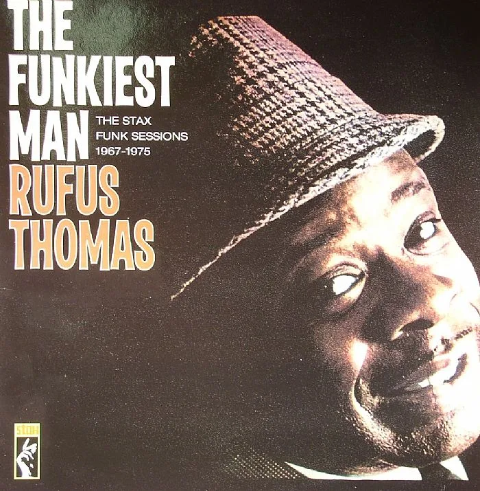 Rufus THOMAS — The Funkiest Man: The Stax Funk Sessions 1967-1975