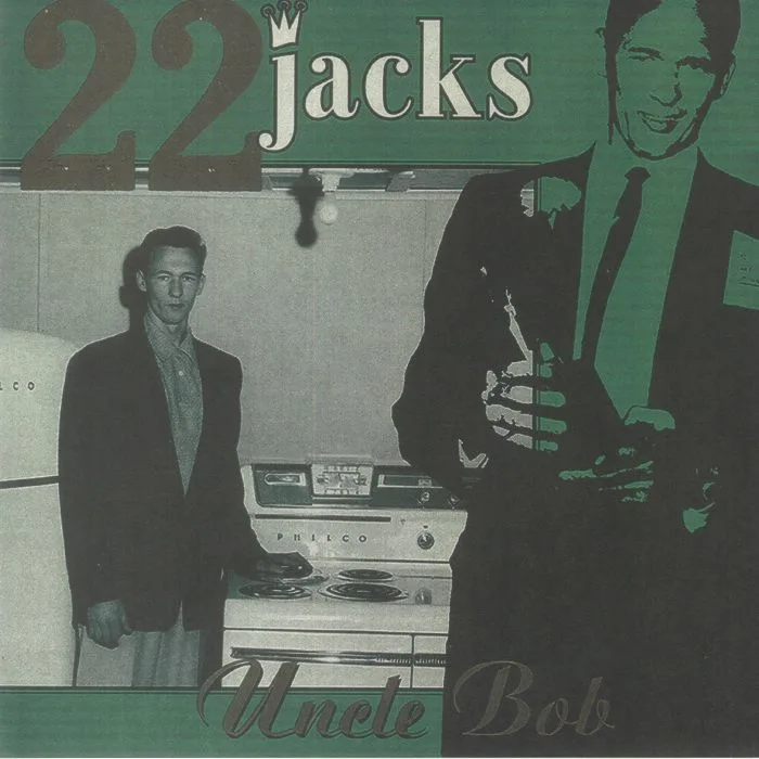 22 JACKS — Uncle Bob (reissue)
