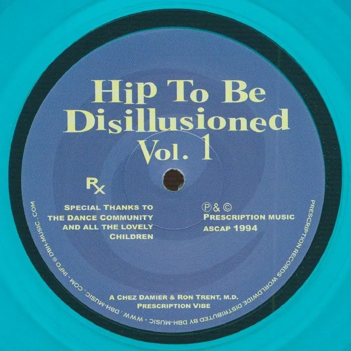 Лицевая сторона обложки — Chez DAMIER / RON TRENT MD — Hip To Be Disillusioned Vol 1 (reissue)
