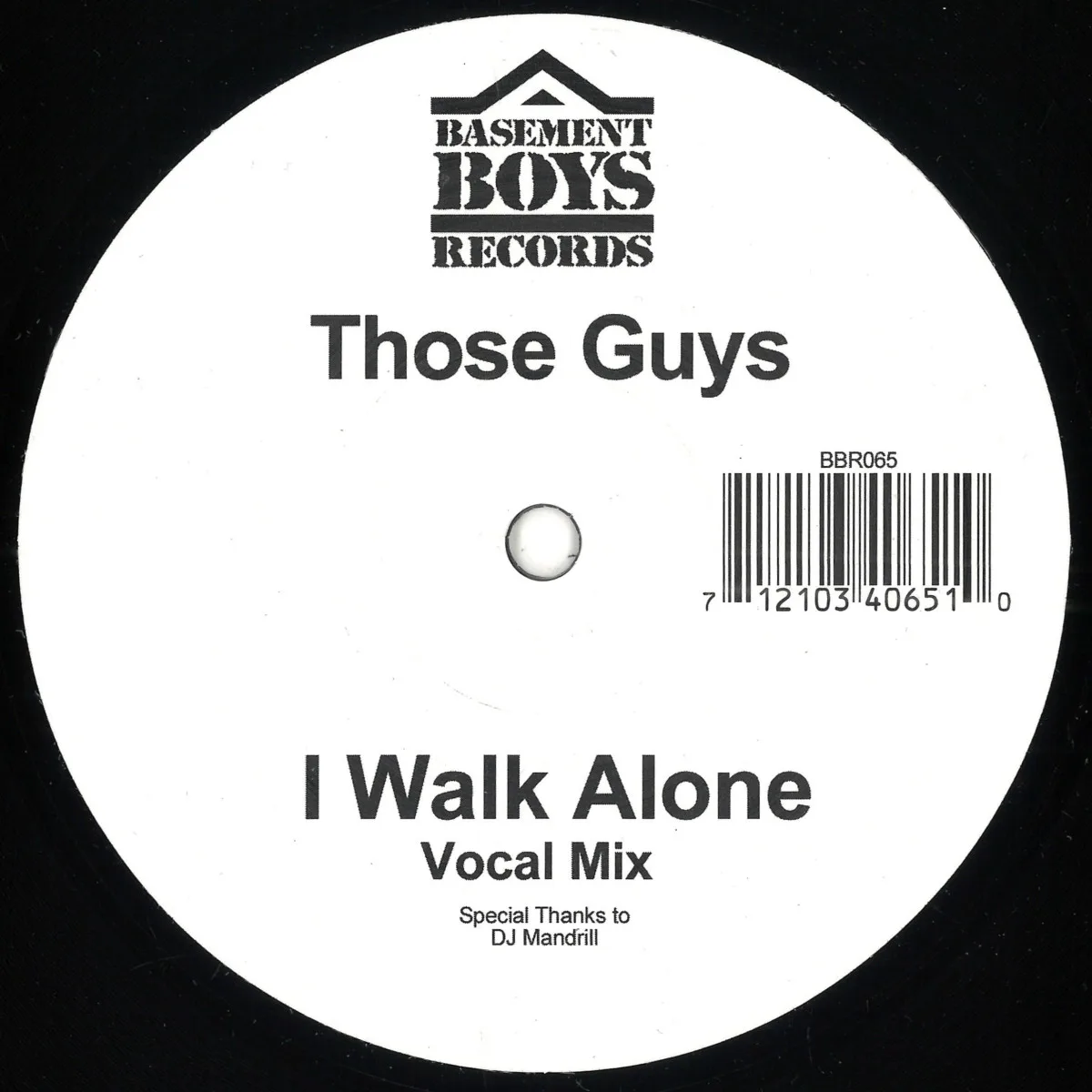 Those Guys — I Walk Alone