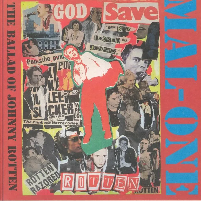 MAL ONE — The Ballad Of Johnny Rotten