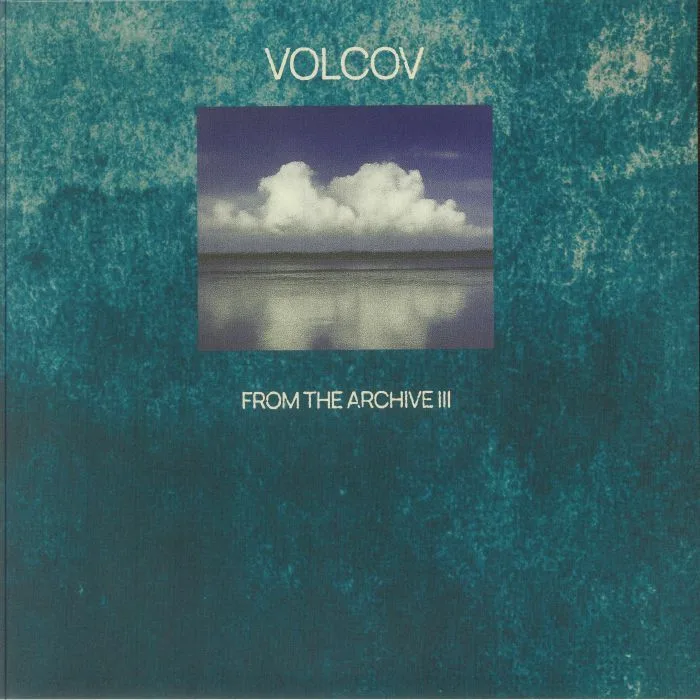 VOLCOV / VARIOUS — From The Archive Vol 3