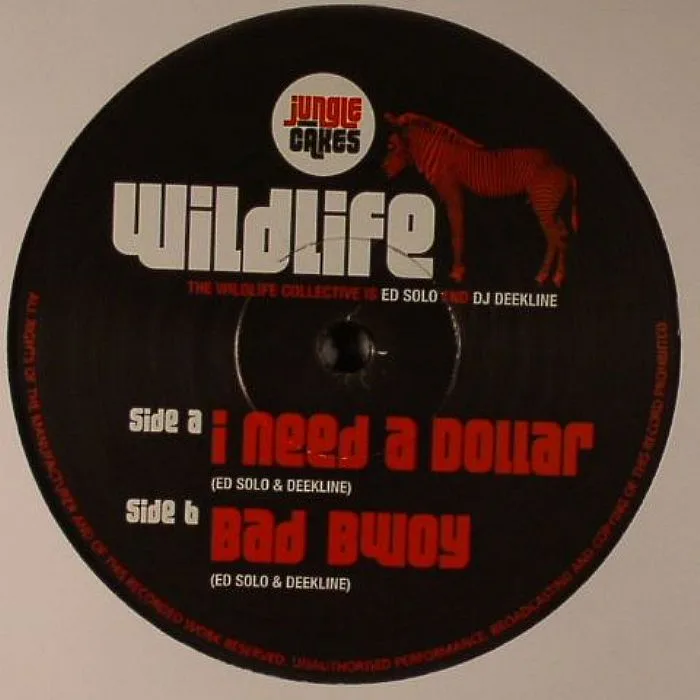 Back cover — WILDLIFE COLLECTIVE aka ED SOLO & DJ DEEKLINE — I Need A Dollar