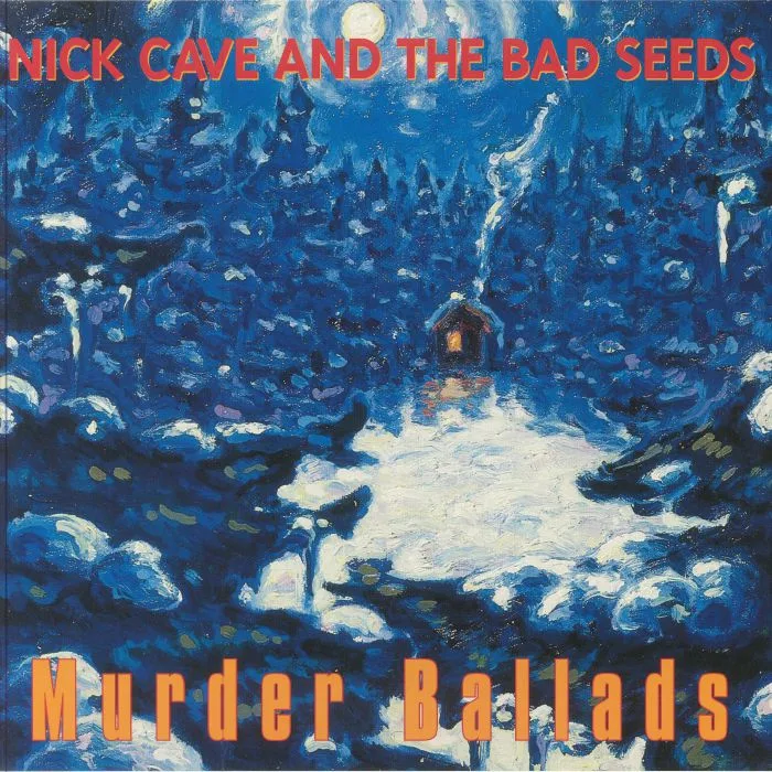 Nick CAVE & THE BAD SEEDS — Murder Ballads
