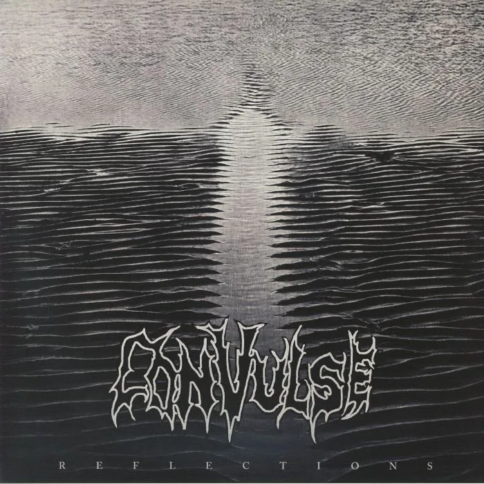 CONVULSE — Reflections