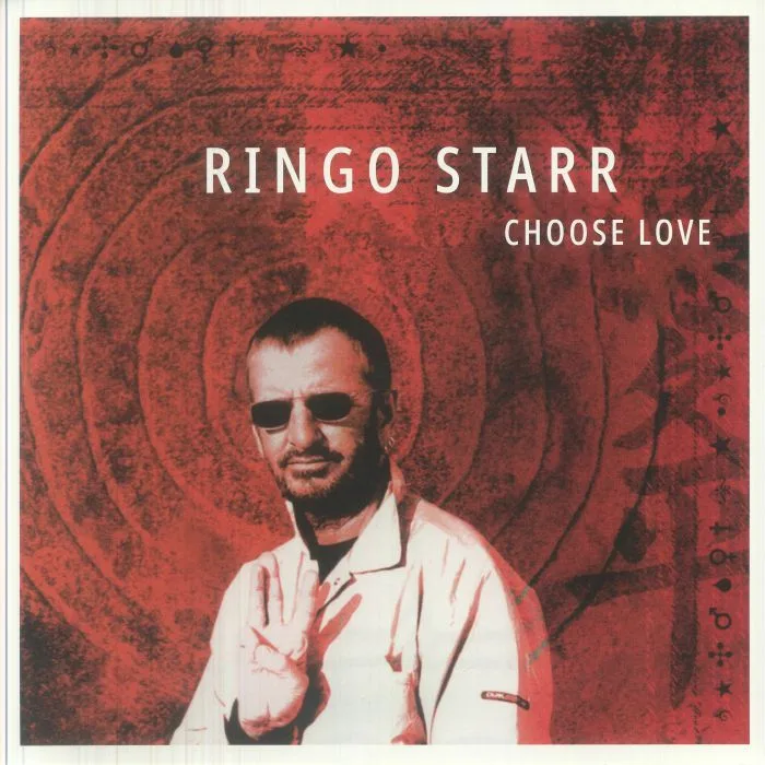 Ringo STARR — Choose Love (20th Anniversary Edition)