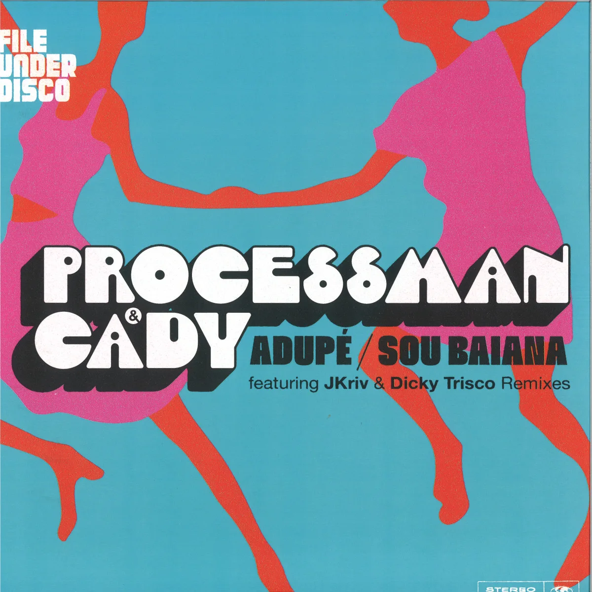 Processman&Cady — ADUPE / SOU BAIANA