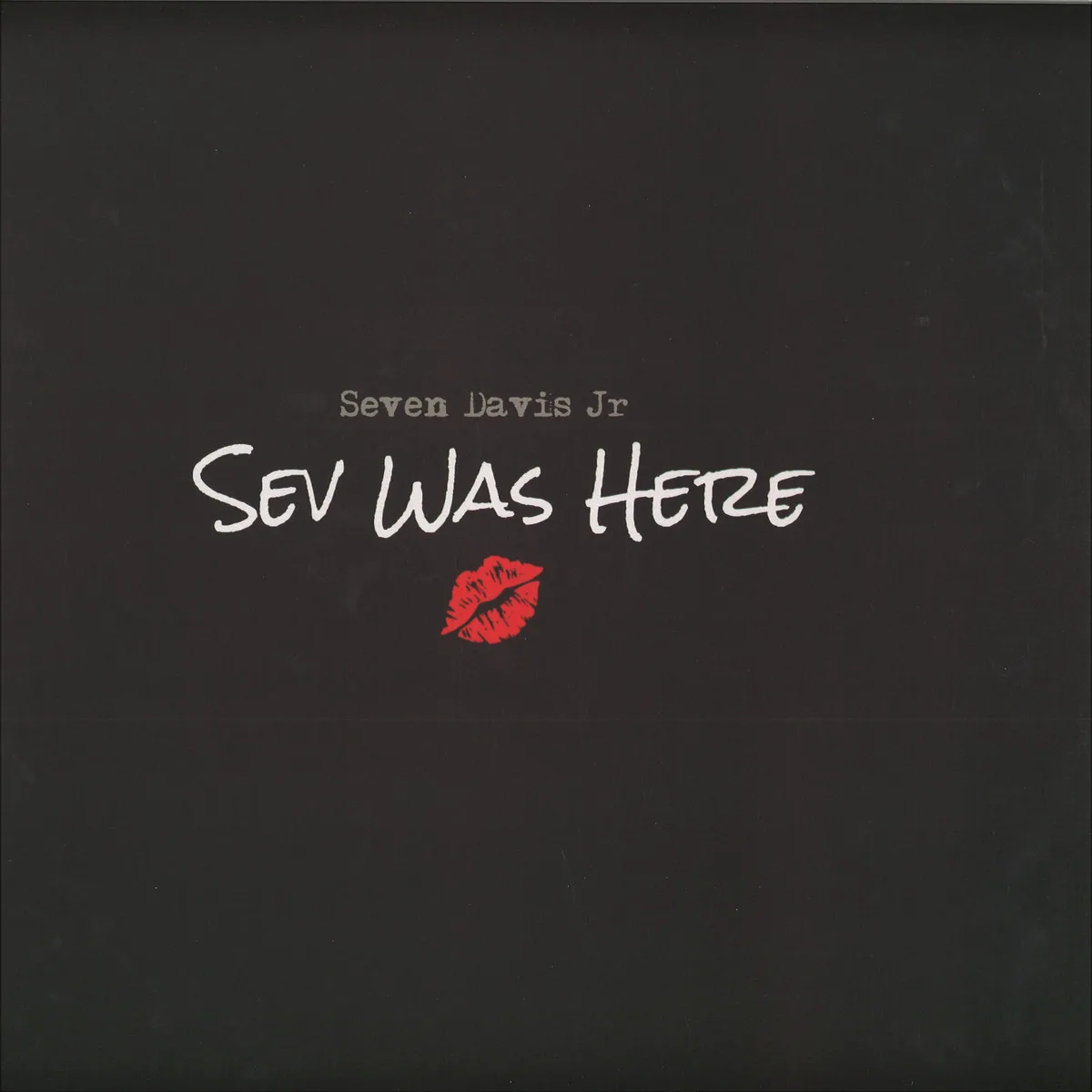 Seven Davis Jr — Sev Was Here
