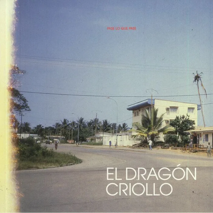 Лицевая сторона обложки — EL DRAGON CRIOLLO — Pase Lo Que Pase