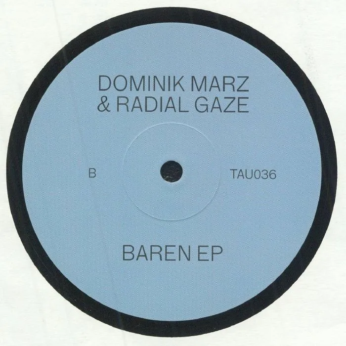 Обратная сторона обложки — Dominik MARZ / RADIAL GAZE — Baren EP