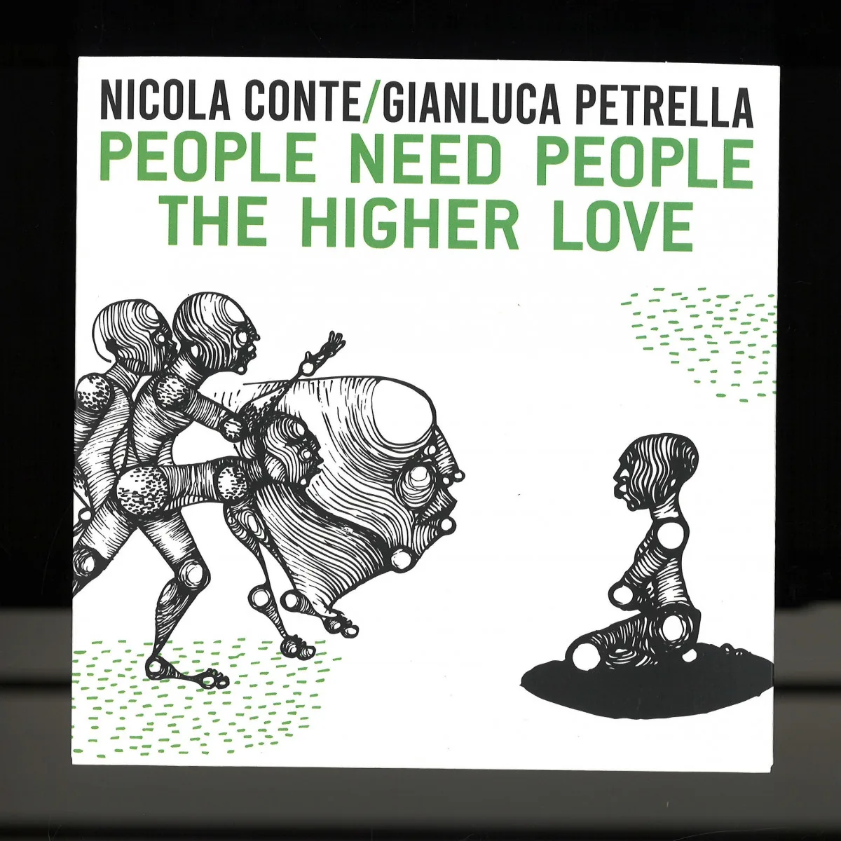 Nicola Conte&Gianluca Petrella — People Need People / The Higher Love
