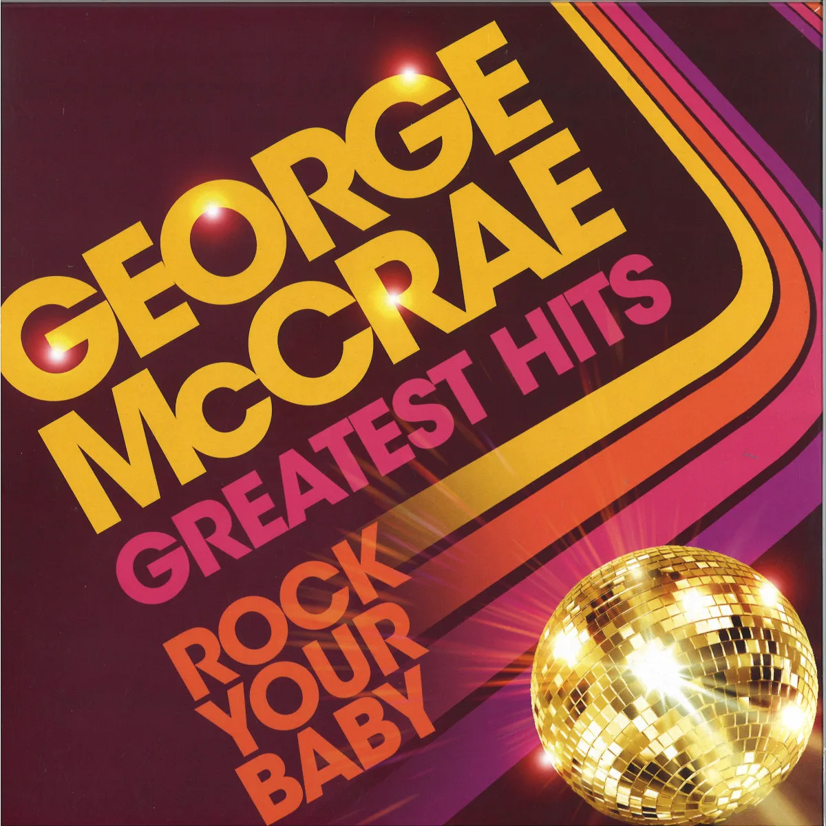 George Mccrae — Rock Your Baby - Greatest Hits