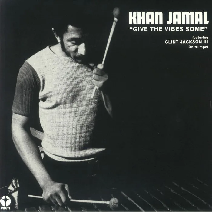 Khan JAMAL — Give The Vibes Some (reissue)