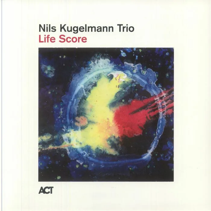 NILS KUGELMANN TRIO — Life Score