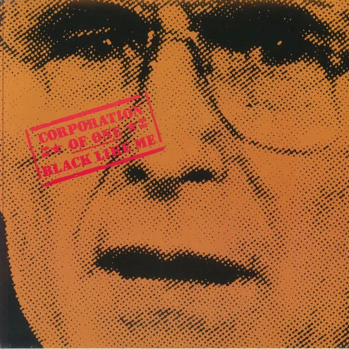 Лицевая сторона обложки — CORPORATION OF ONE — Black Like Me