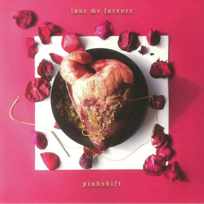 PINKSHIFT — Love Me Forever