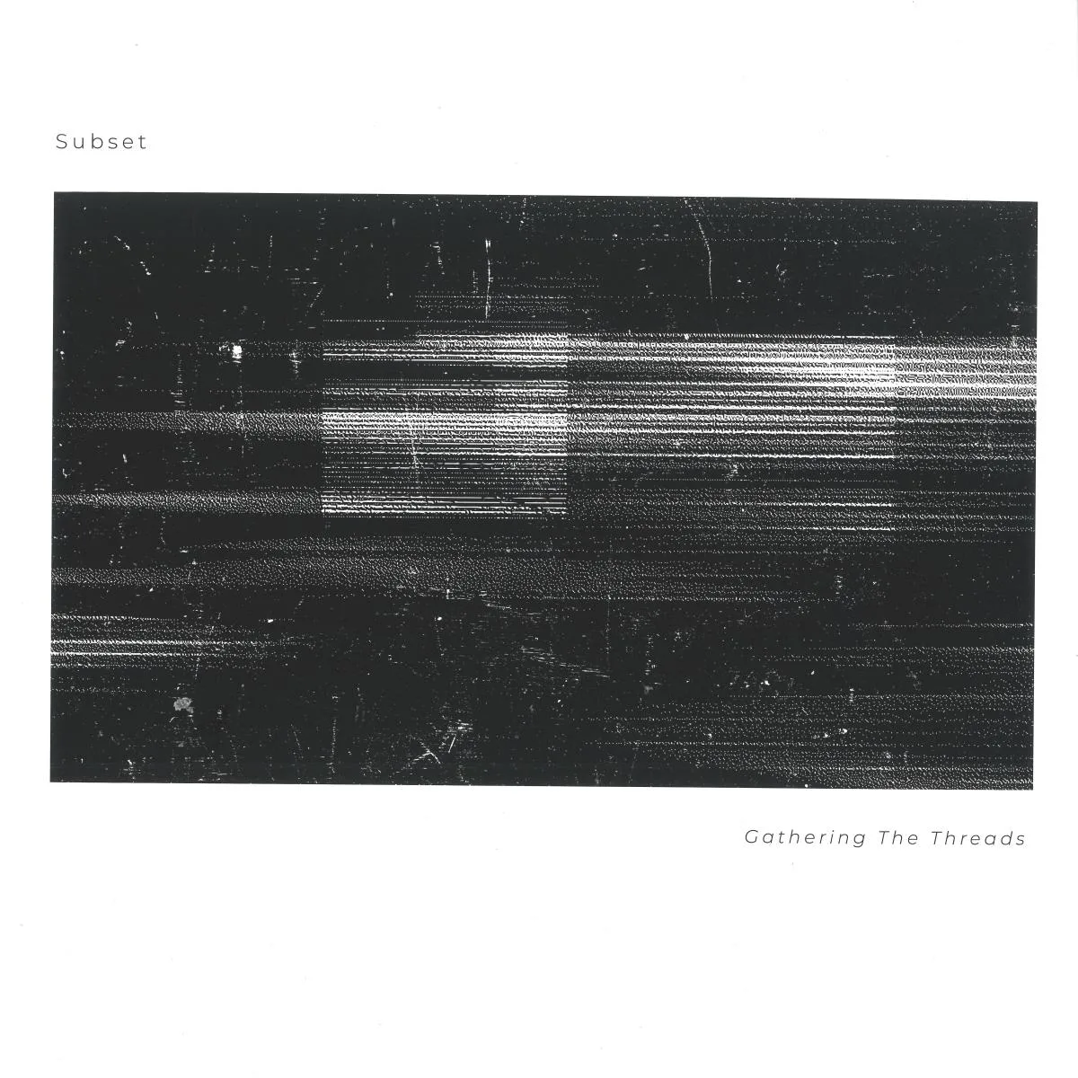 Обратная сторона обложки — Subset, Pugilist — Gathering The Threads LP