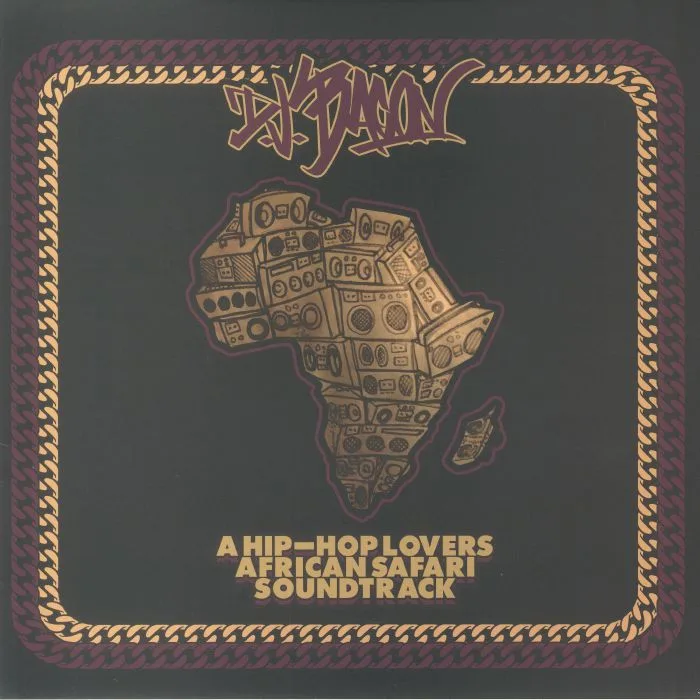 DJ BACON — A Hip Hop Lovers African Safari Soundtrack