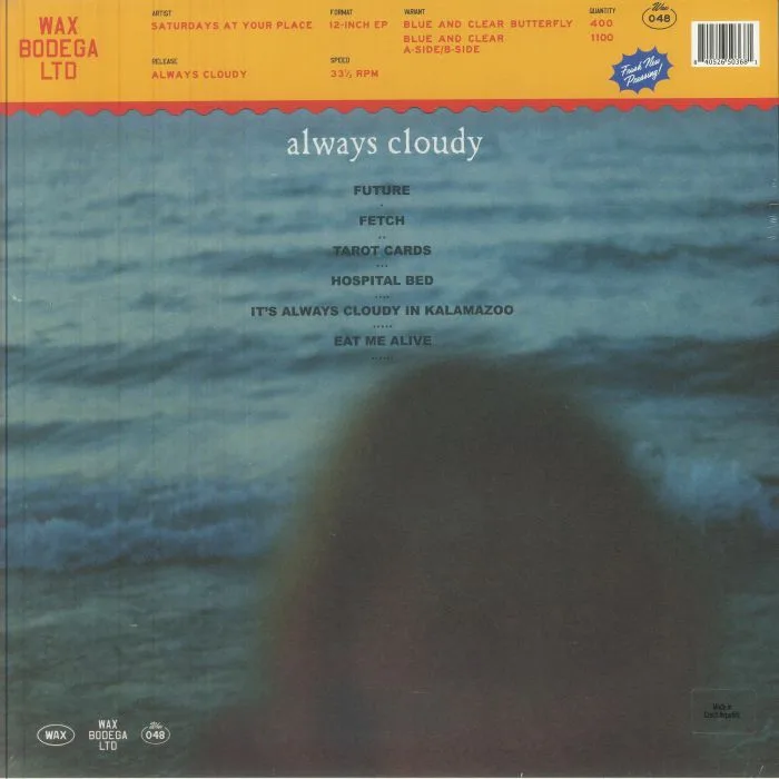 Обратная сторона обложки — SATURDAYS AT YOUR PLACE — Always Cloudy