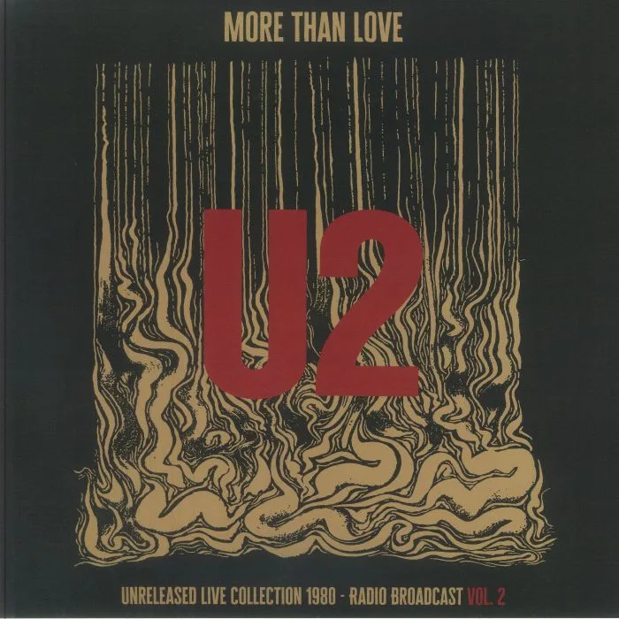 U2 — More Than Love: Unreleased Live Collection 1980 Vol 2