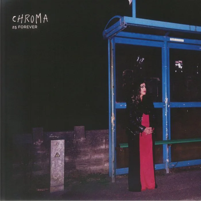 CHROMA — 25 Forever